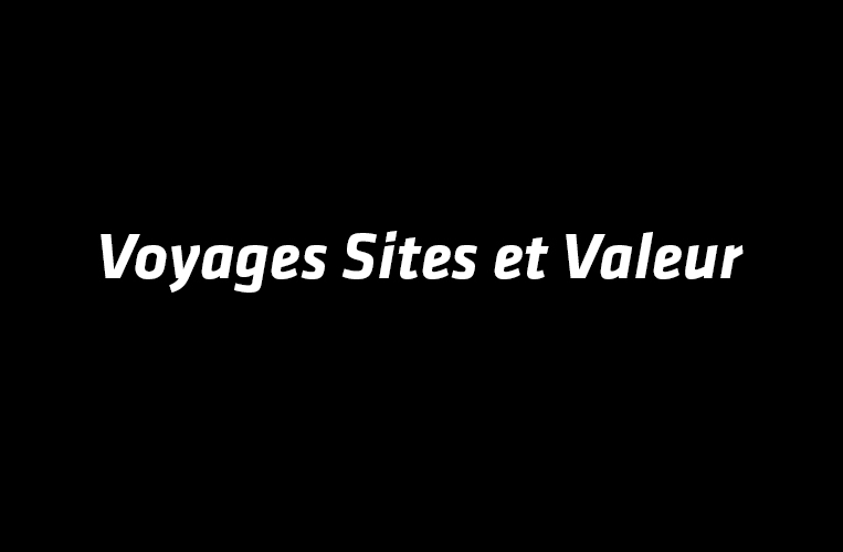 Voyages Sites et Valeur